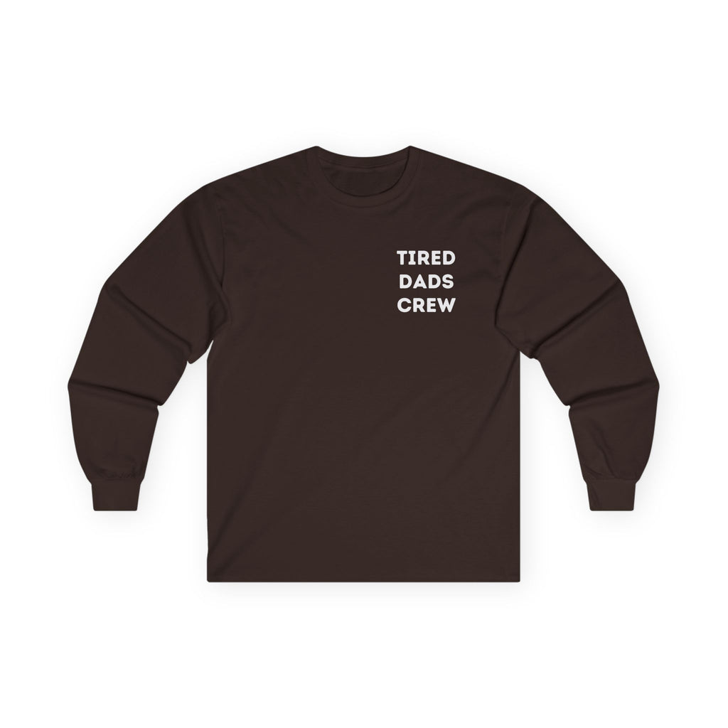 Tired Dads Crew Longsleeve