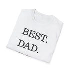 Best. Dad. Ever. T-Shirt