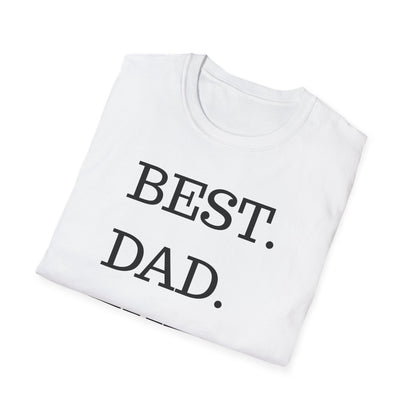 Best. Dad. Ever. T-Shirt