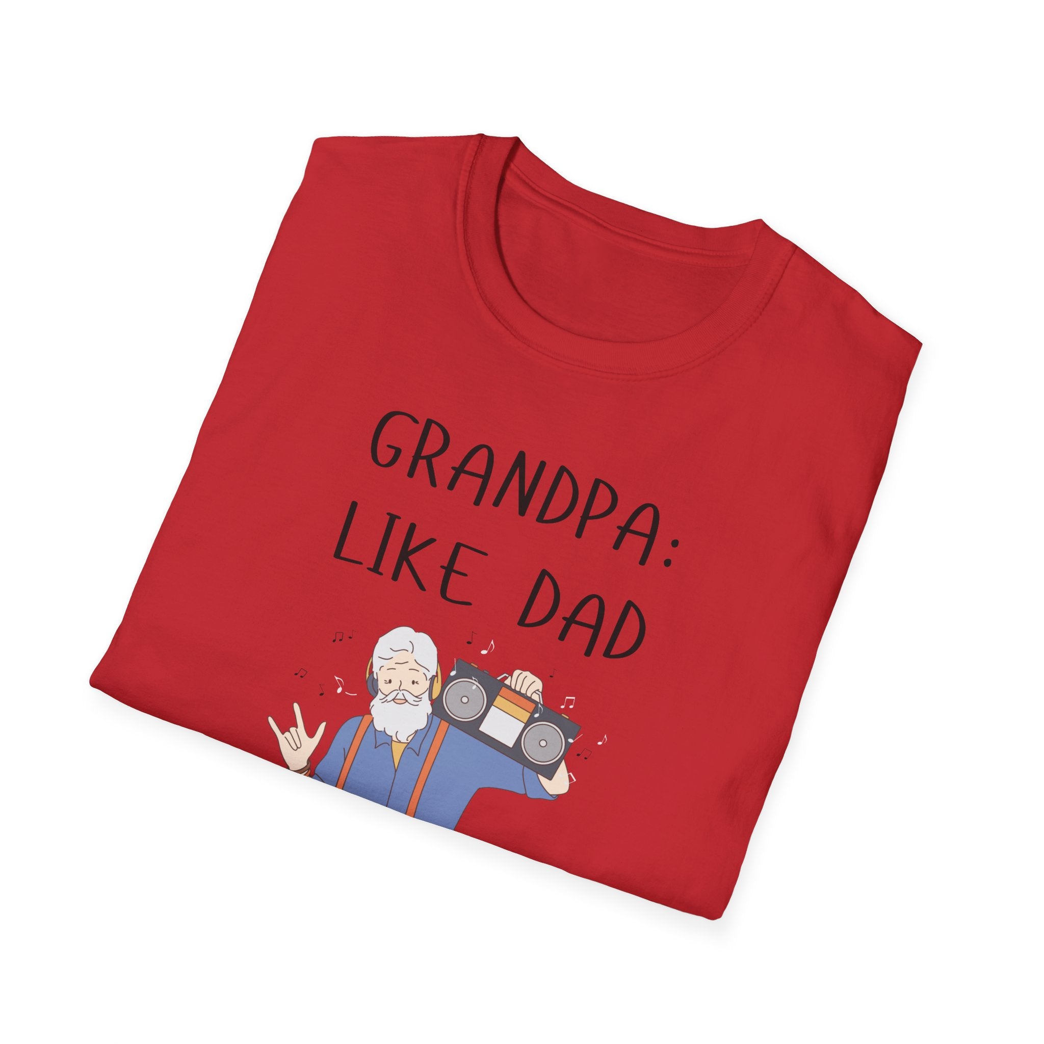 Grandpa: Like Dad But Cooler T-shirt