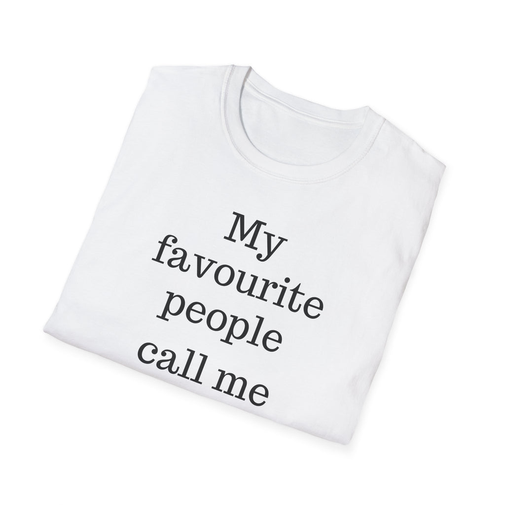 Favourite People Call Me Dad Tee