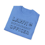Lawn Enforcement Officer T-Shirt