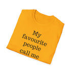 Favourite People Call Me Dad Tee