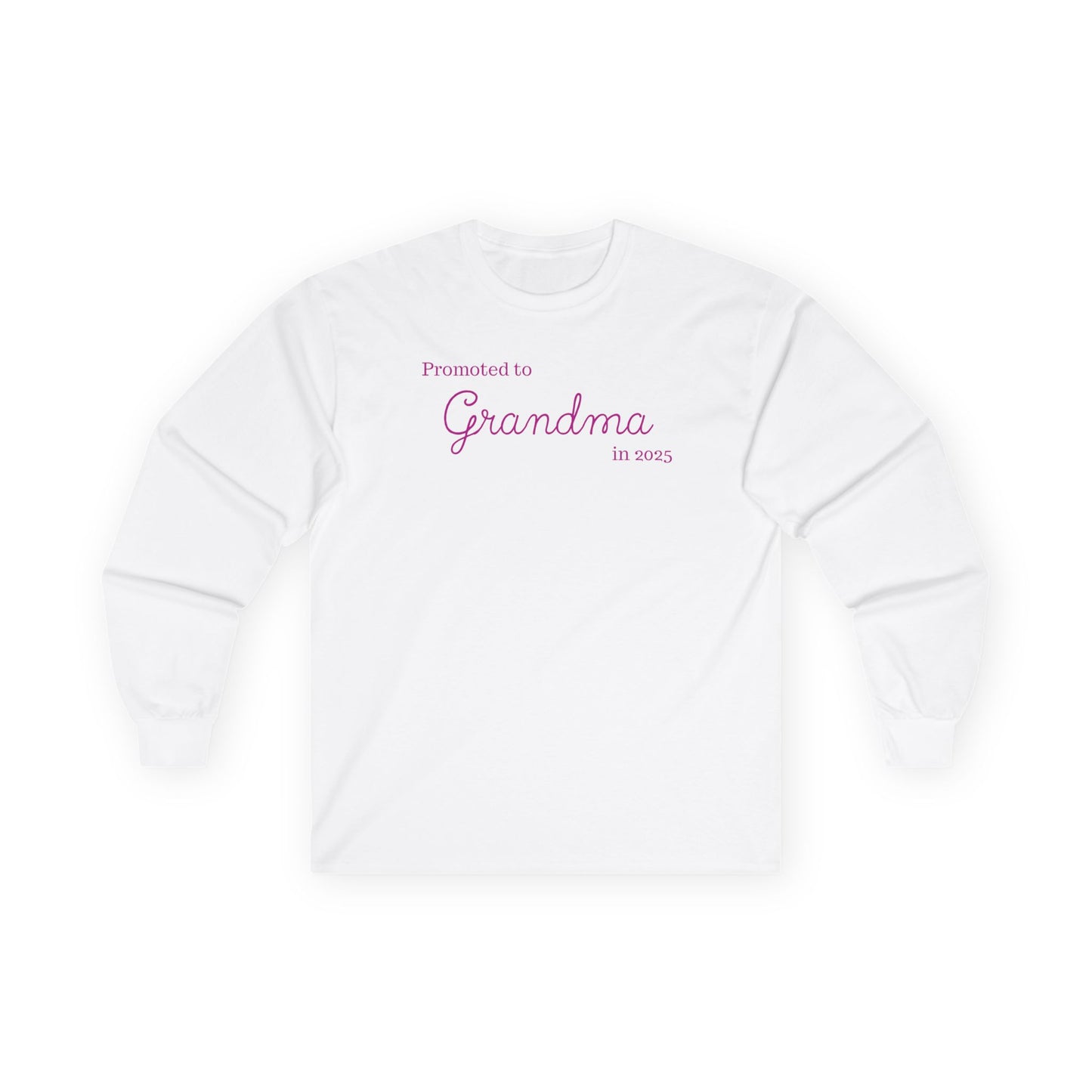 Promoted to Grandma 2025 Longsleeve
