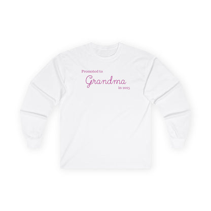 Promoted to Grandma 2025 Longsleeve
