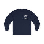 Tired Dads Crew Longsleeve