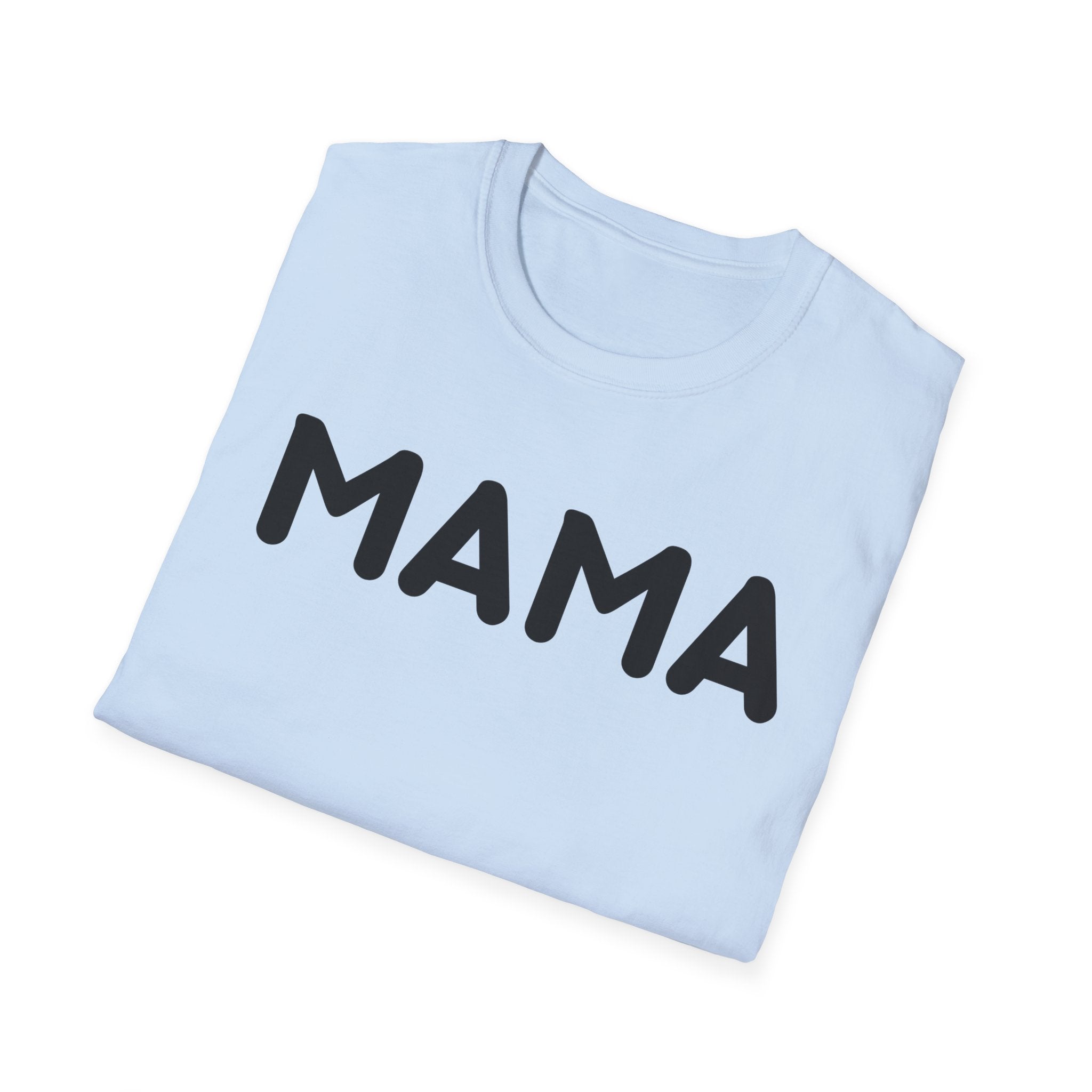 MAMA T-Shirt