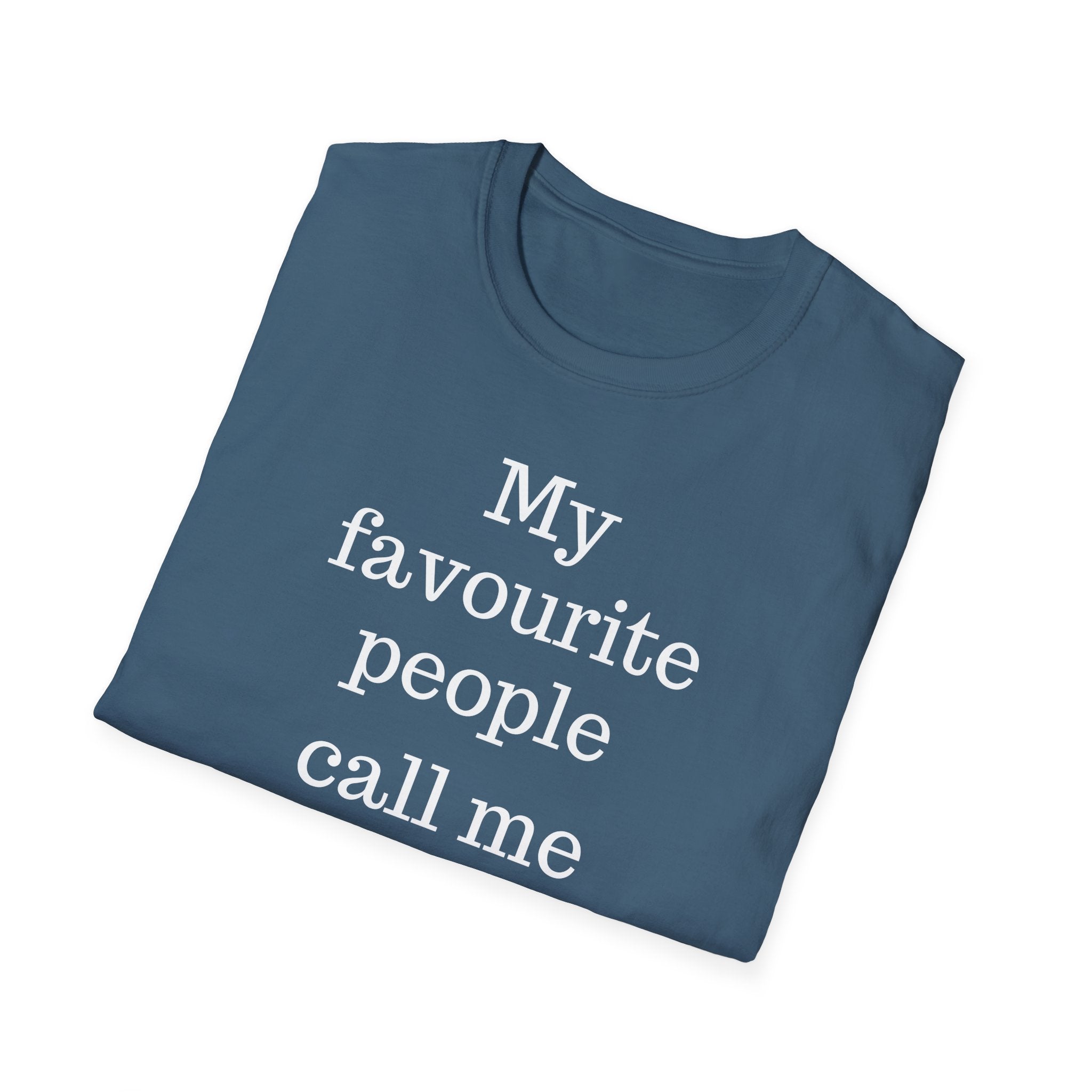 Favourite People Call Me Dad Tee