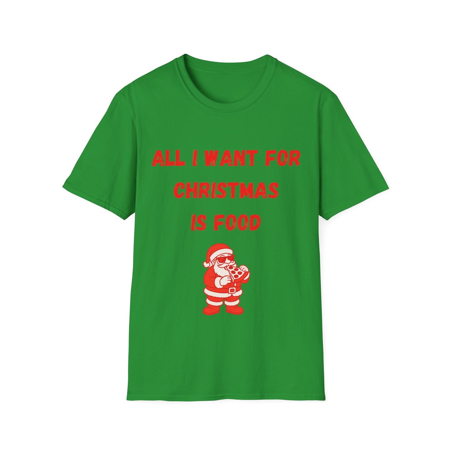 All I Want is Food, Christmas T-Shirt