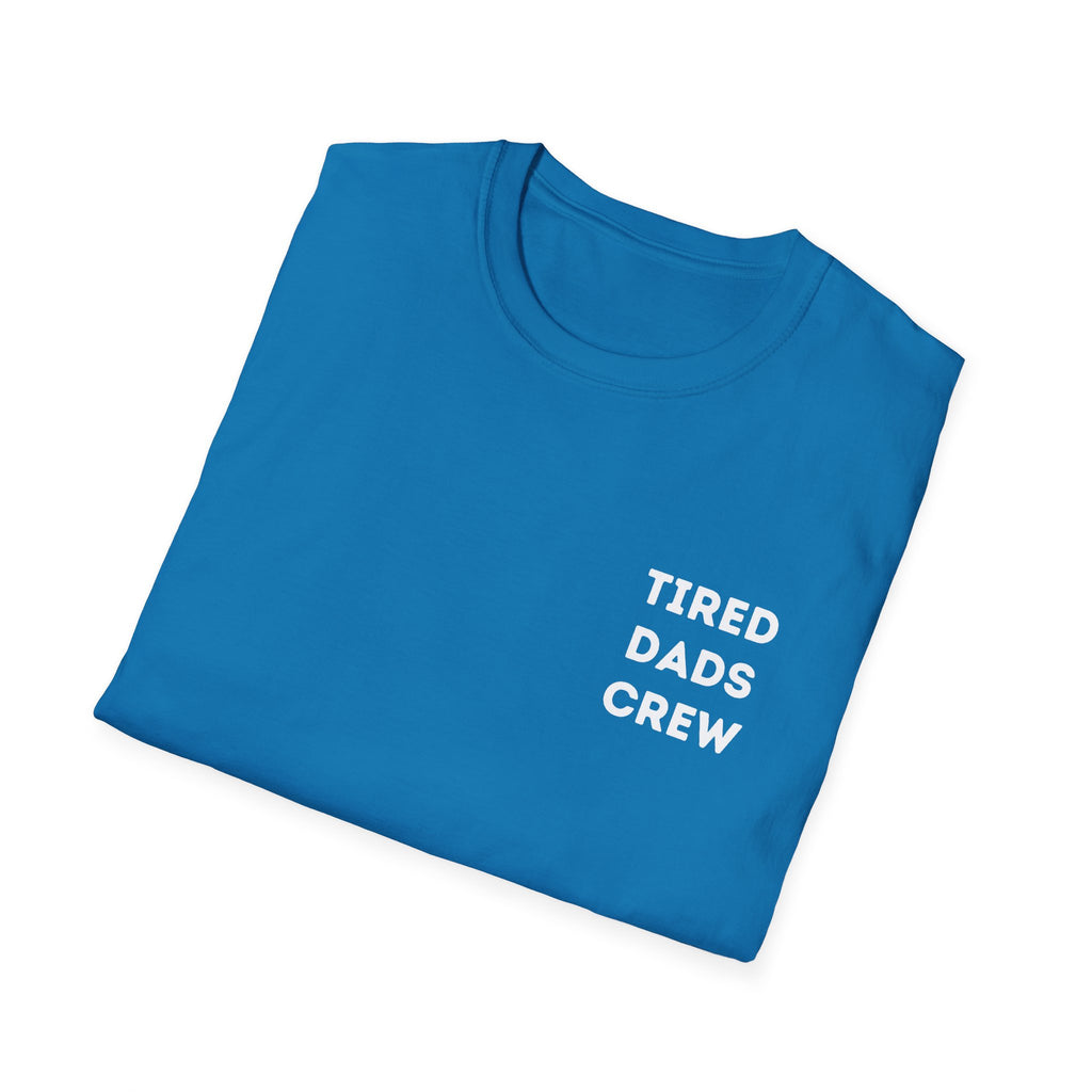 Tired Dads Crew T-Shirt