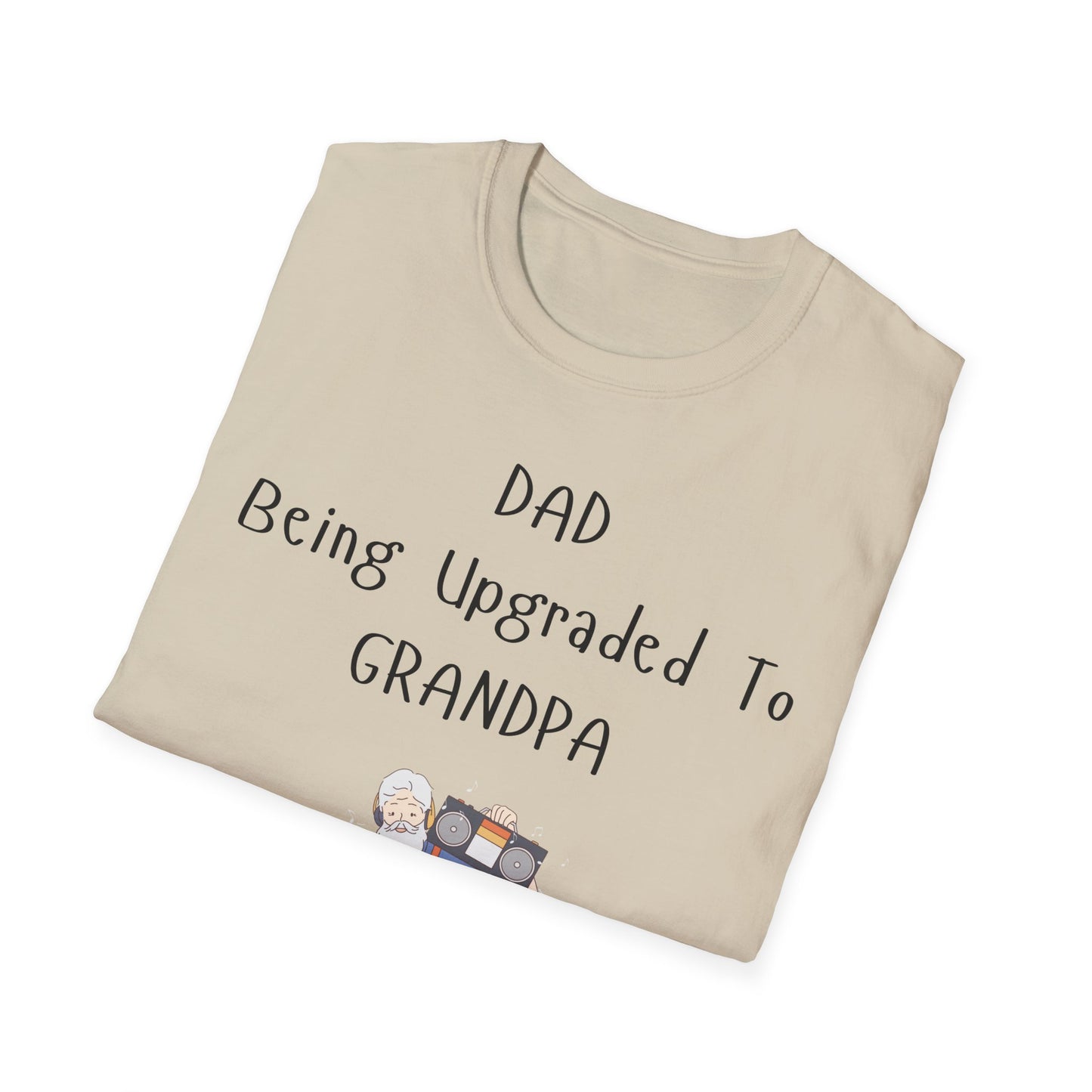Being Upgraded to Grandpa Shirt