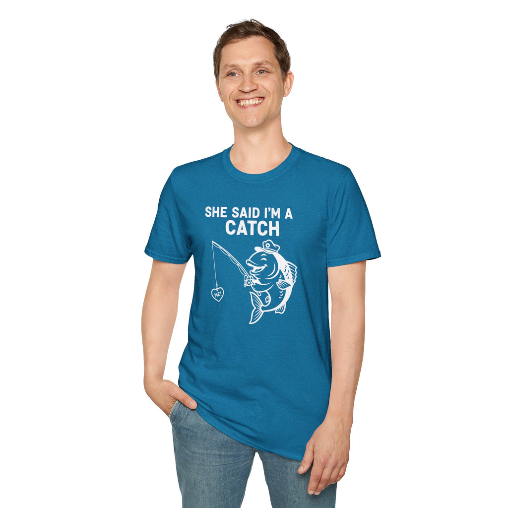 I'm A Catch Tee