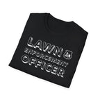 Lawn Enforcement Officer T-Shirt