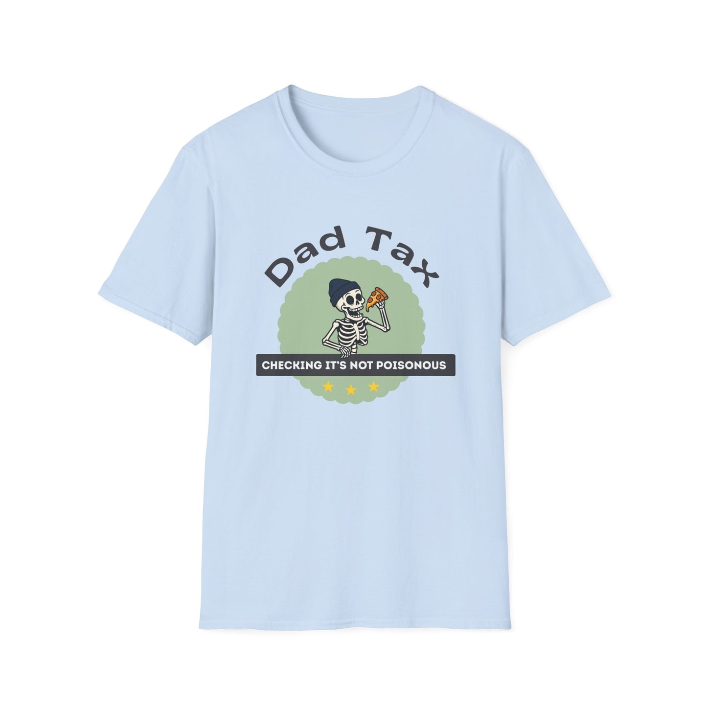 Dad Tax T-Shirt