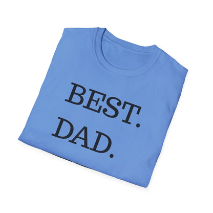 Best. Dad. Ever. T-Shirt