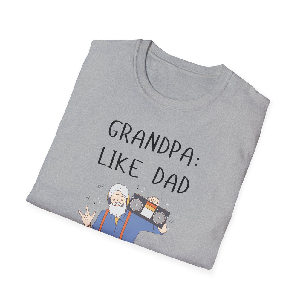 Grandpa: Like Dad But Cooler T-shirt