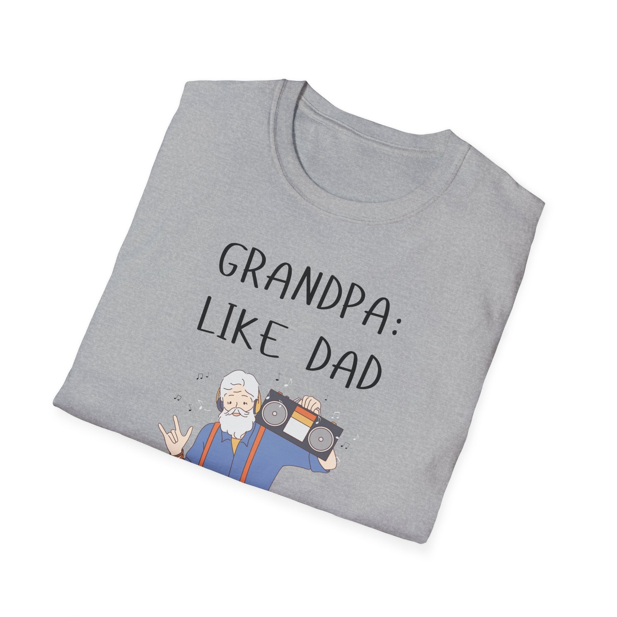 Grandpa: Like Dad But Cooler T-shirt