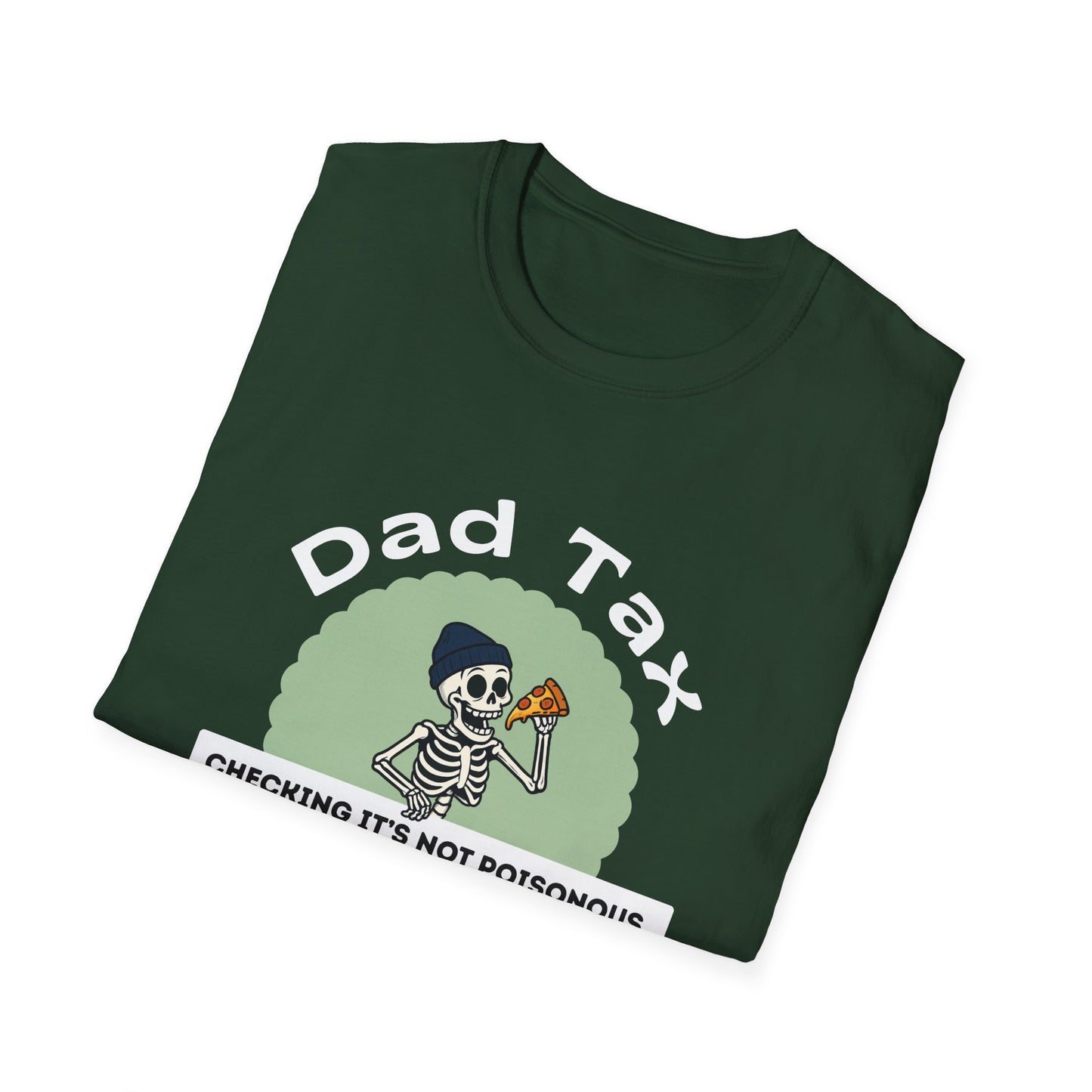 Dad Tax T-Shirt