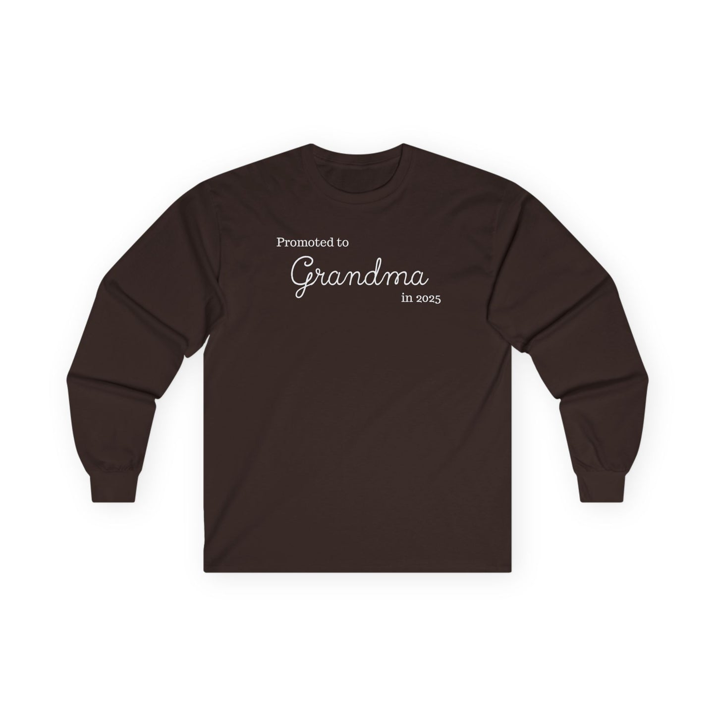 Promoted to Grandma 2025 Longsleeve