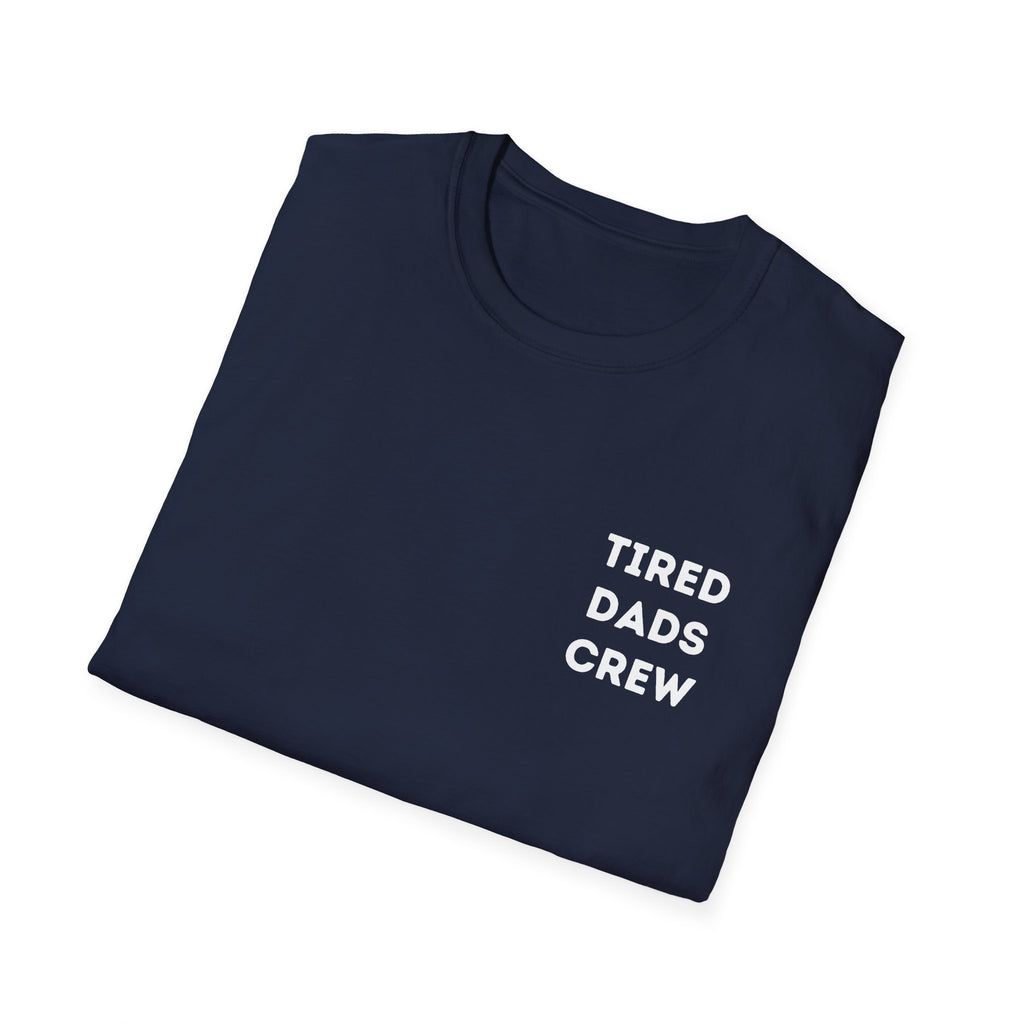 Tired Dads Crew T-Shirt