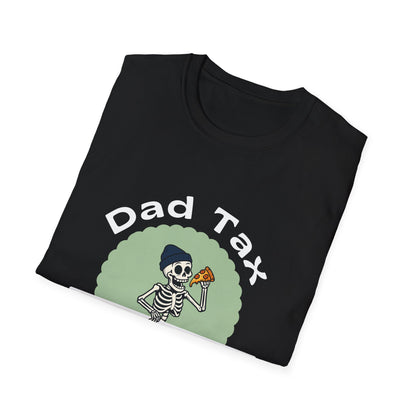 Dad Tax T-Shirt