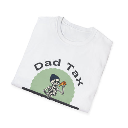 Dad Tax T-Shirt