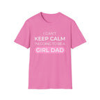 Keep Calm Girl Dad T-Shirt
