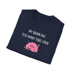 Too Many Tabs T-Shirt