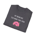 Too Many Tabs T-Shirt