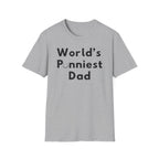 World's Punniest Dad Shirt