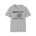 Goal! I'm Gonna Be a Dad T-Shirt