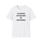 Grandma Upgrade T-Shirt