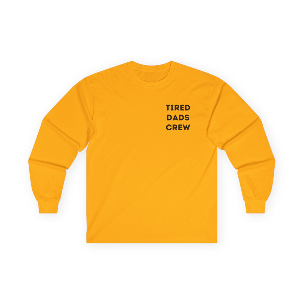 Tired Dads Crew Longsleeve