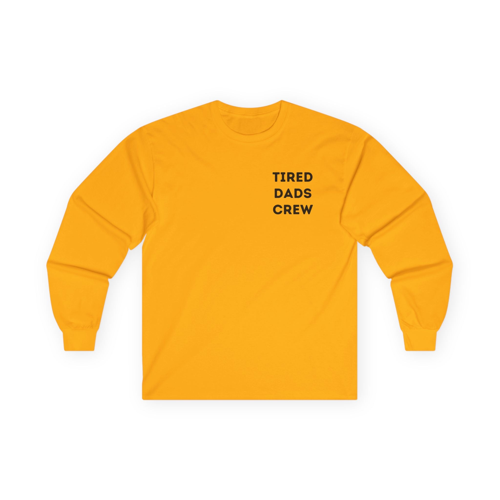 Tired Dads Crew Longsleeve