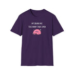Too Many Tabs T-Shirt