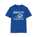 Goal! I'm Gonna Be a Dad T-Shirt