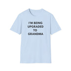 Grandma Upgrade T-Shirt
