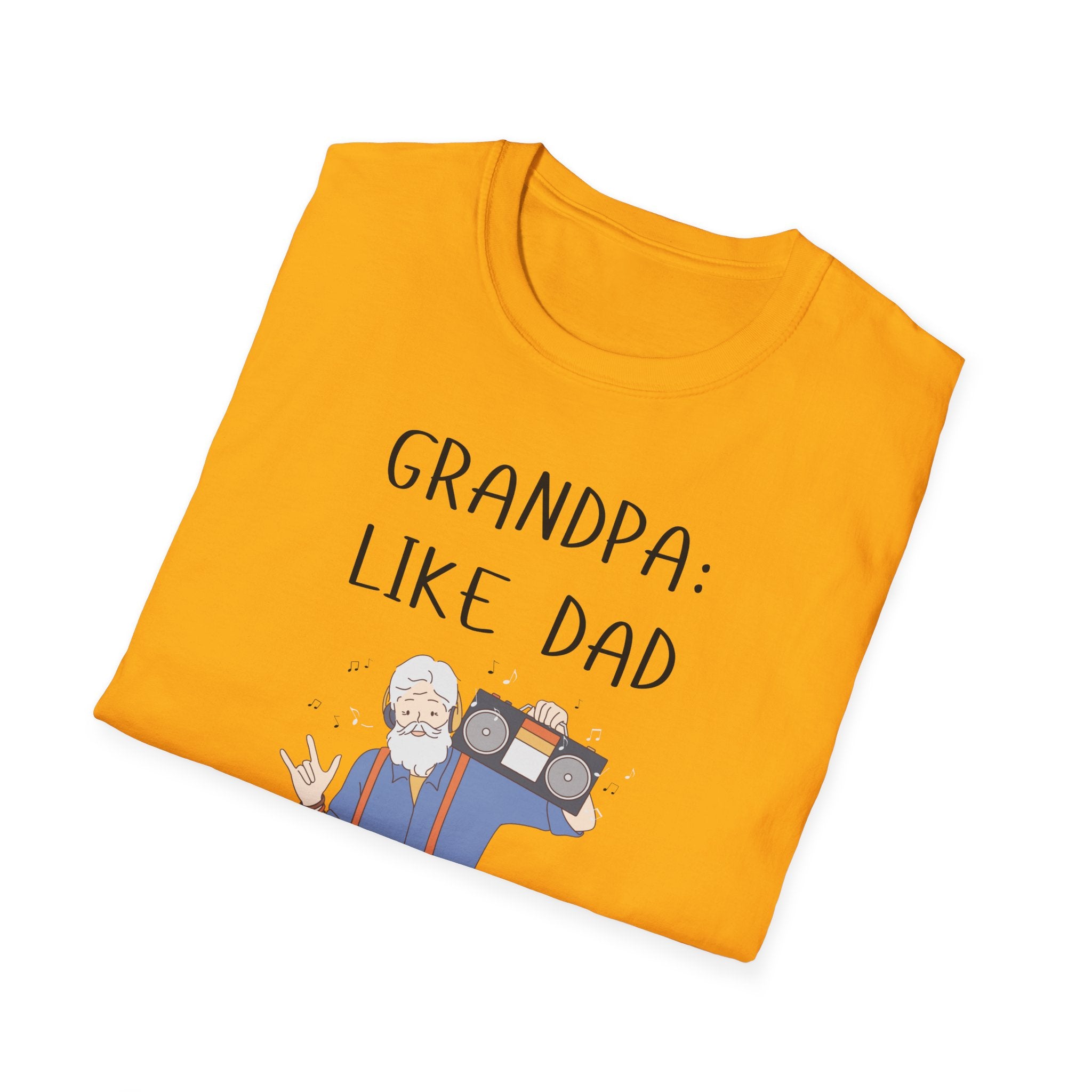 Grandpa: Like Dad But Cooler T-shirt