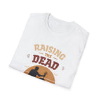 Raising the Dead T-Shirt