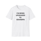 Grandpa Upgrade T-Shirt