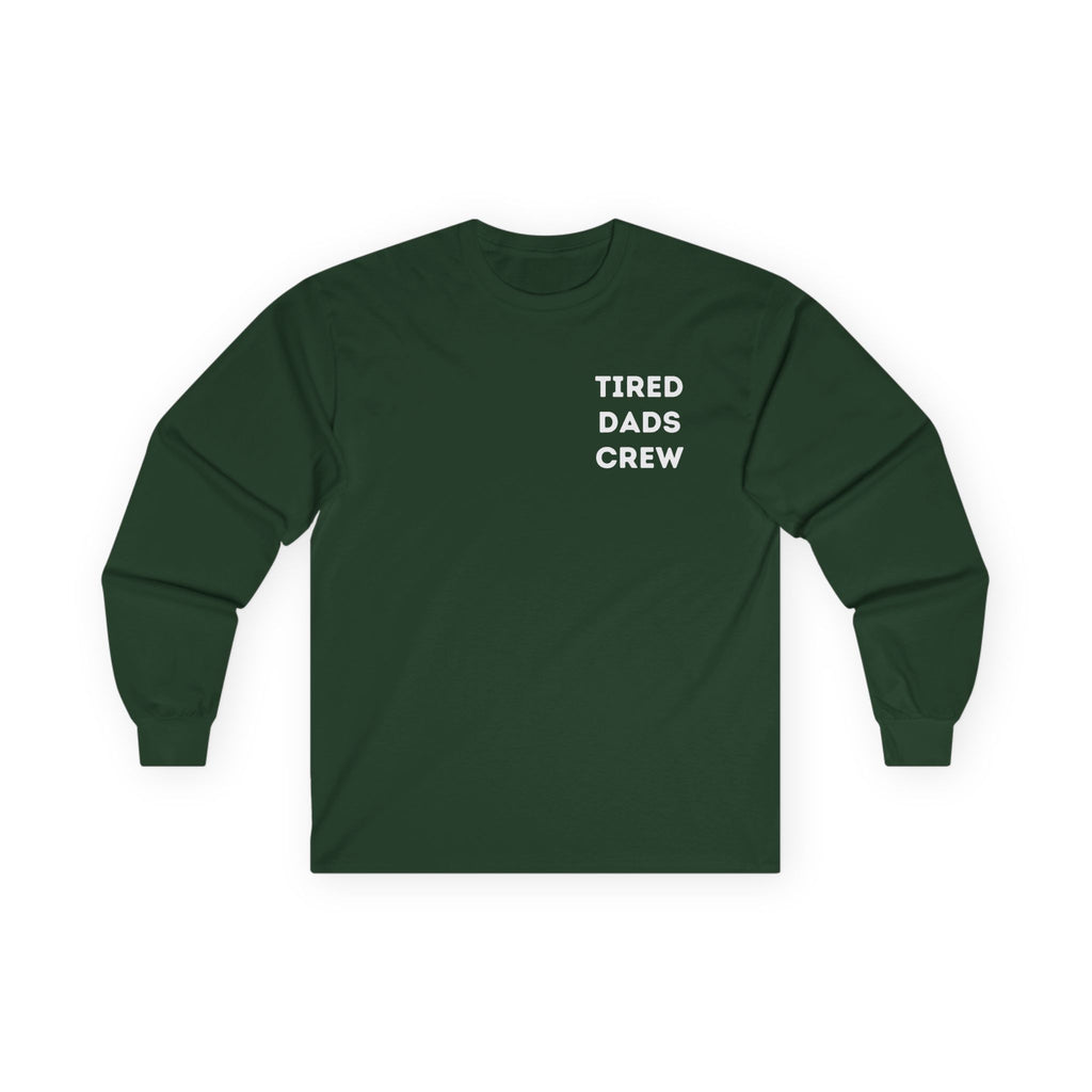Tired Dads Crew Longsleeve