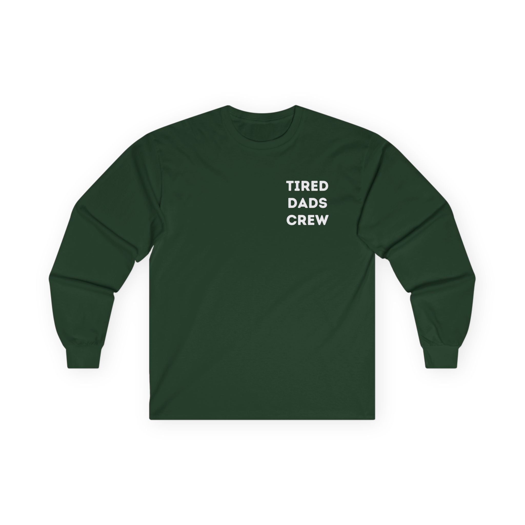 Tired Dads Crew Longsleeve