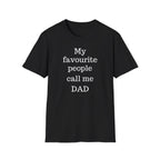 Favourite People Call Me Dad Tee