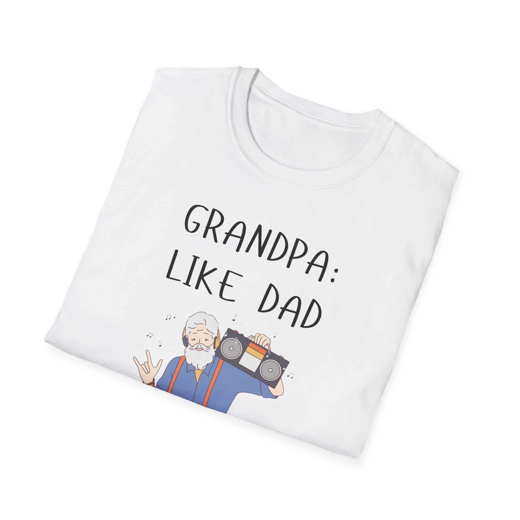 Grandpa: Like Dad But Cooler T-shirt