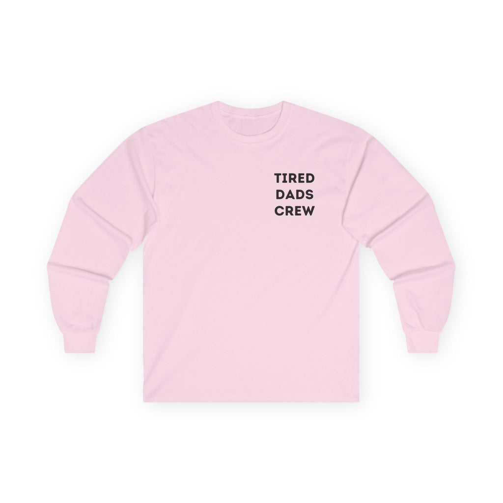 Tired Dads Crew Longsleeve
