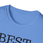 Best. Dad. Ever. T-Shirt