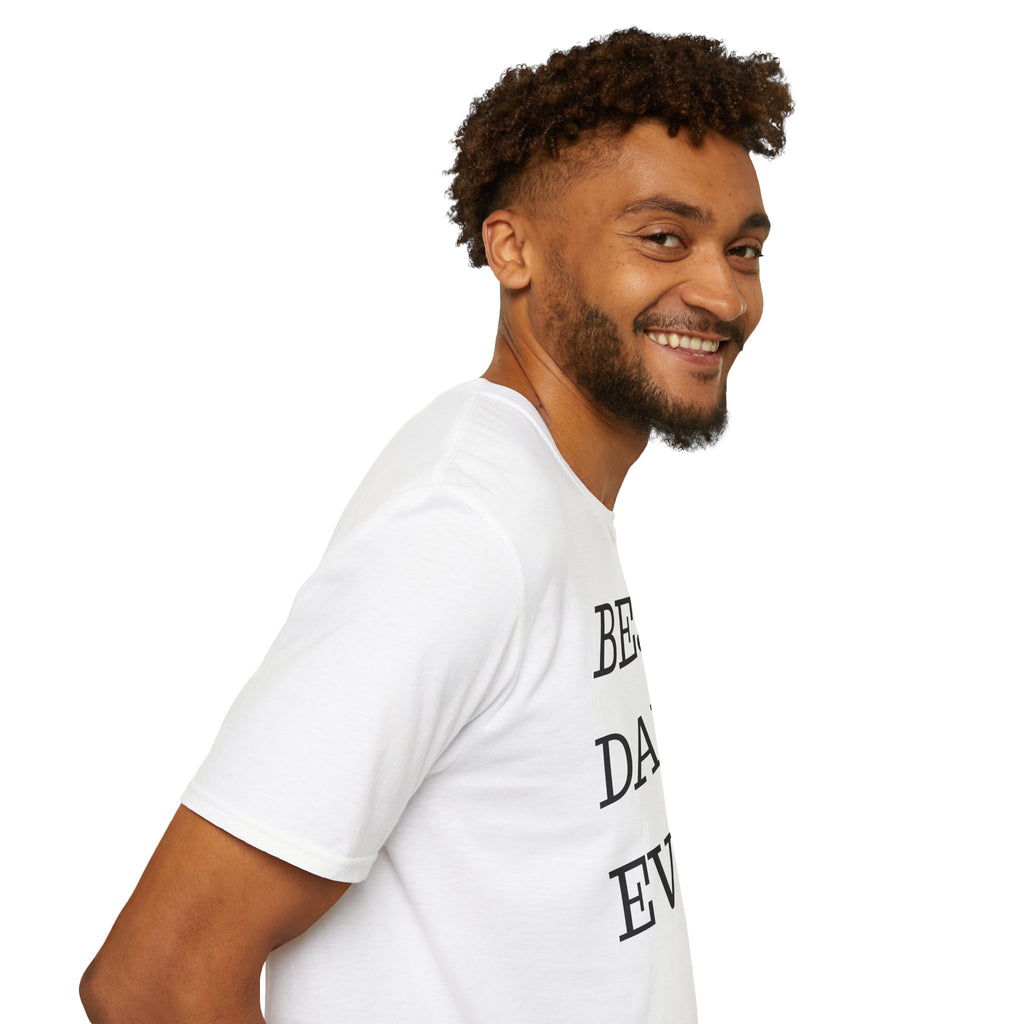 Best. Dad. Ever. T-Shirt