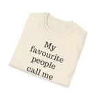 Favourite People Call Me Dad Tee