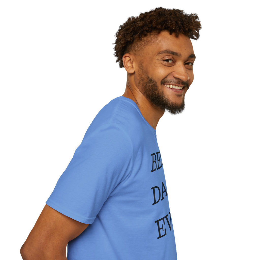Best. Dad. Ever. T-Shirt