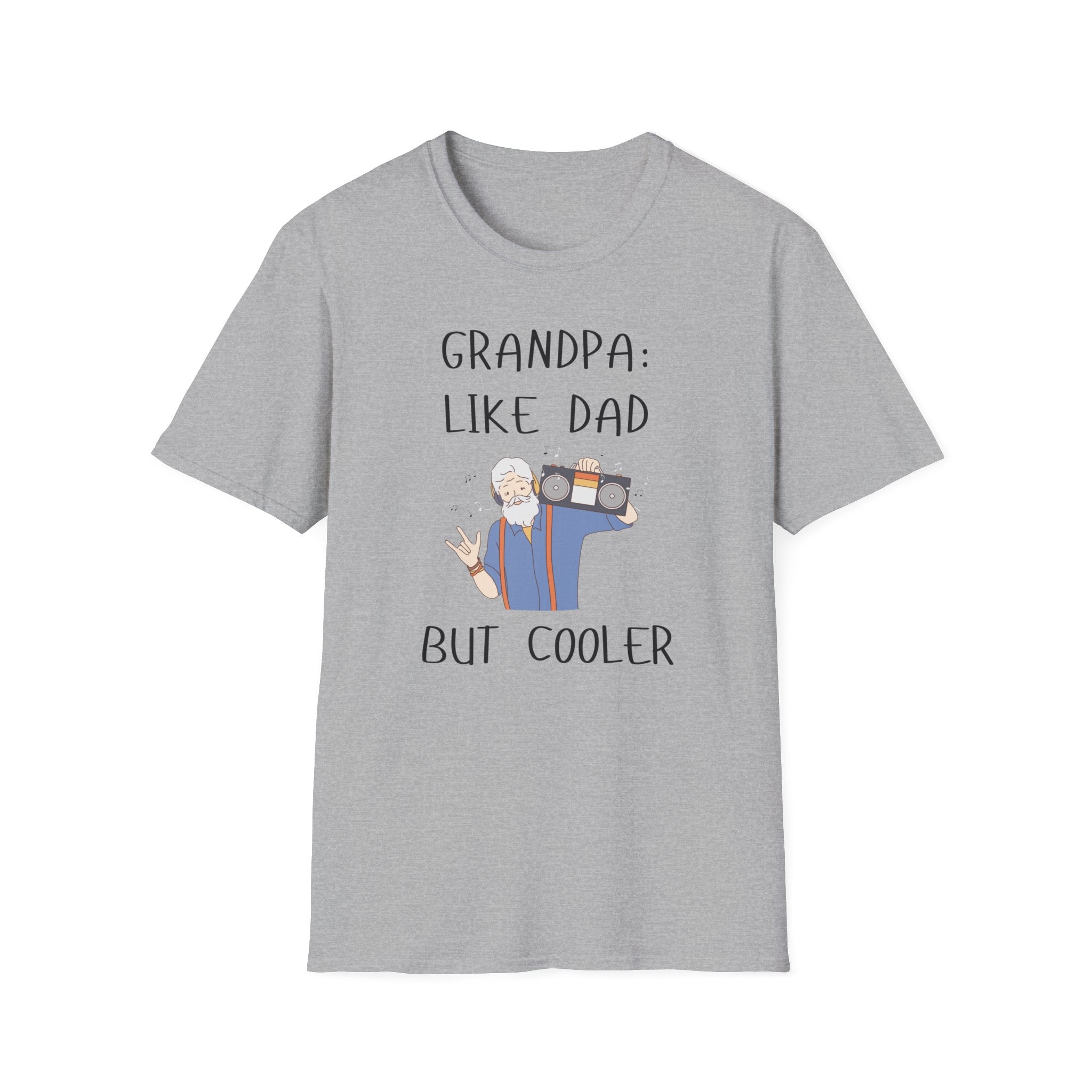 Grandpa: Like Dad But Cooler T-shirt